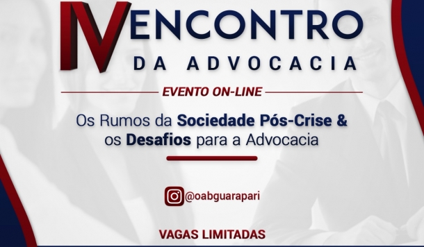 Subseção de Guarapari e ESA-ES promovem IV Encontro da Advocacia on-line