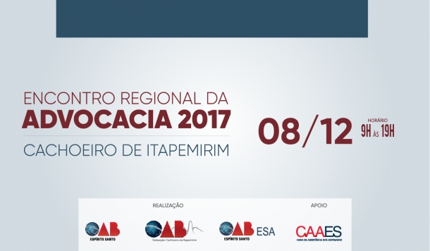 Inscrições abertas para o Encontro Regional da Advocacia em Cachoeiro de Itapemirim