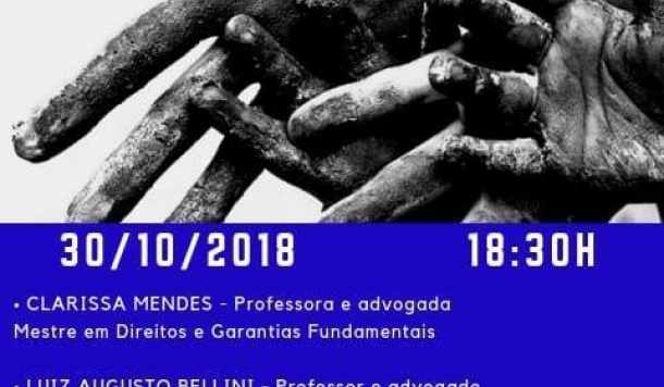 Comissão de Direitos Humanos da Subseção da Serra promove a palestra “Trabalho escravo no Século XXI”
