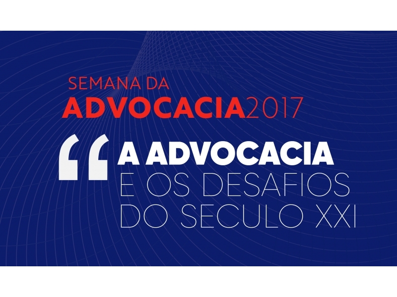Participe da Semana da Advocacia. Arte: Divulgação.