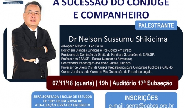 Palestra “Sucessão do cônjuge e do companheiro” com Nelson Sussumu, da Comissão de Direito de Família da OAB/SP