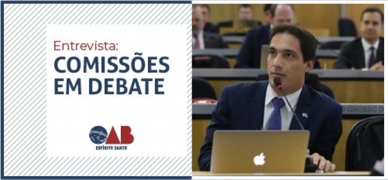 Alberto Nemer, coordenador de Comissões da OAB-ES, inicia a série de entrevistas.