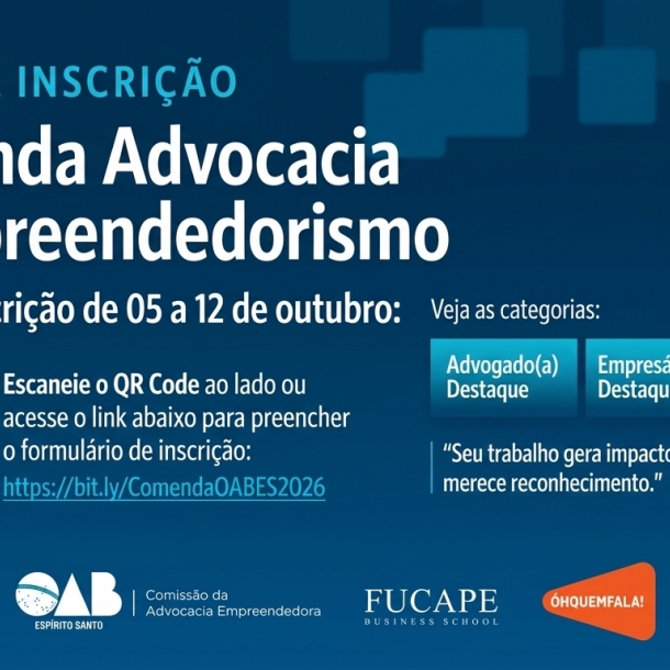 Inscrições abertas para a Comenda Advocacia & Empreendedorismo para profissionais que se destacam pela inovação e gestão
