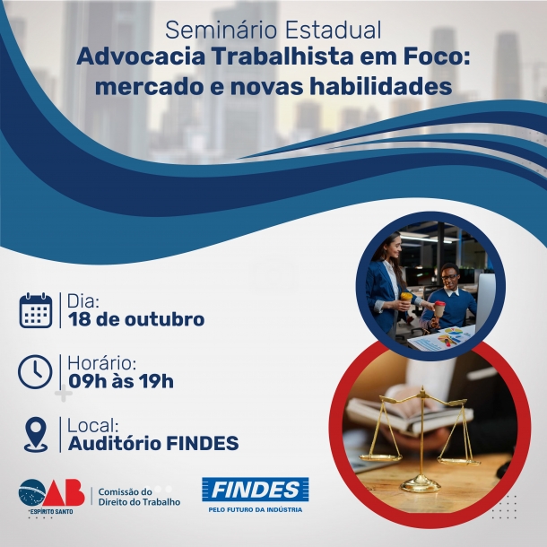 OAB-ES promove Seminário Estadual Advocacia Trabalhista em Foco nesta sexta-feira (18/10)