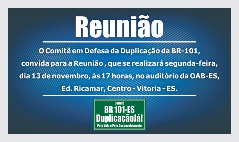 Reunião do Comitê pela Duplicação da BR 101. Foto: Divulgação.