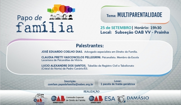 "Multiparentalidade" é tema de palestra na próxima terça na OAB-Vila Velha
